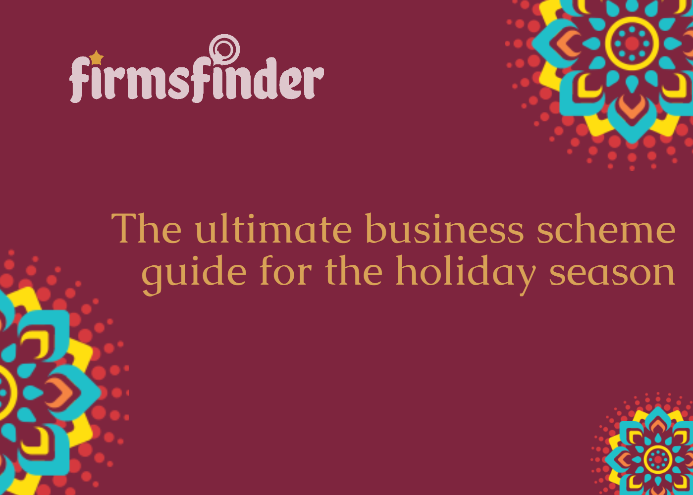 The ultimate business scheme guide for the holiday season