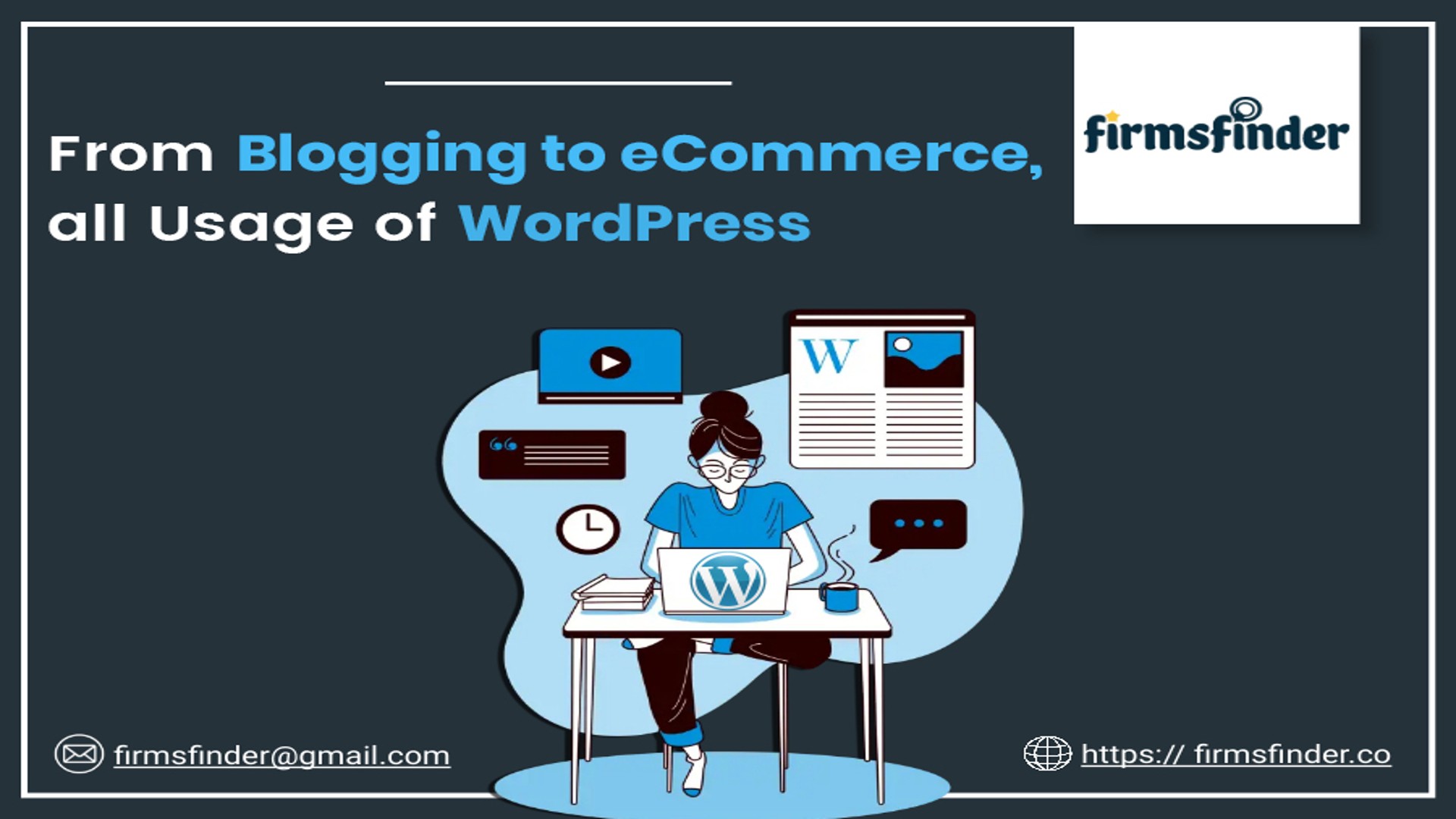 From Blogging to eCommerce, all Usage of WordPress