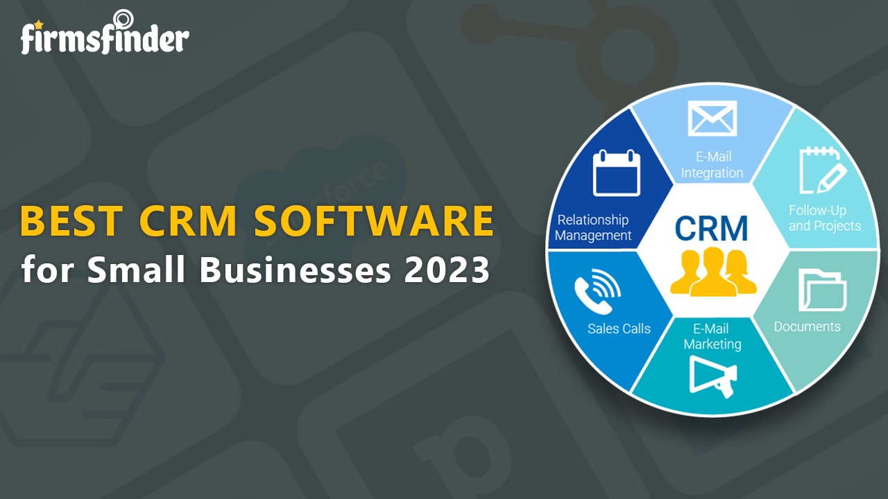 Best CRM Software for Small Businesses in 2023