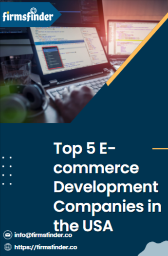 Top Five Ecommerce Development Companies In USA