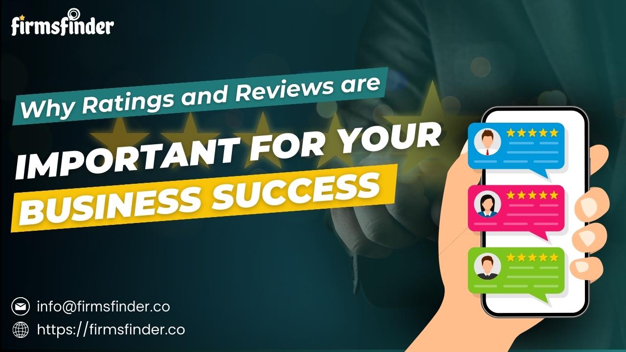 Why Ratings and Reviews are Important for Your Business Success