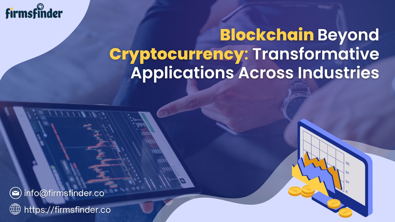 Blockchain Beyond Cryptocurrency: Transformative Applications Across Industries